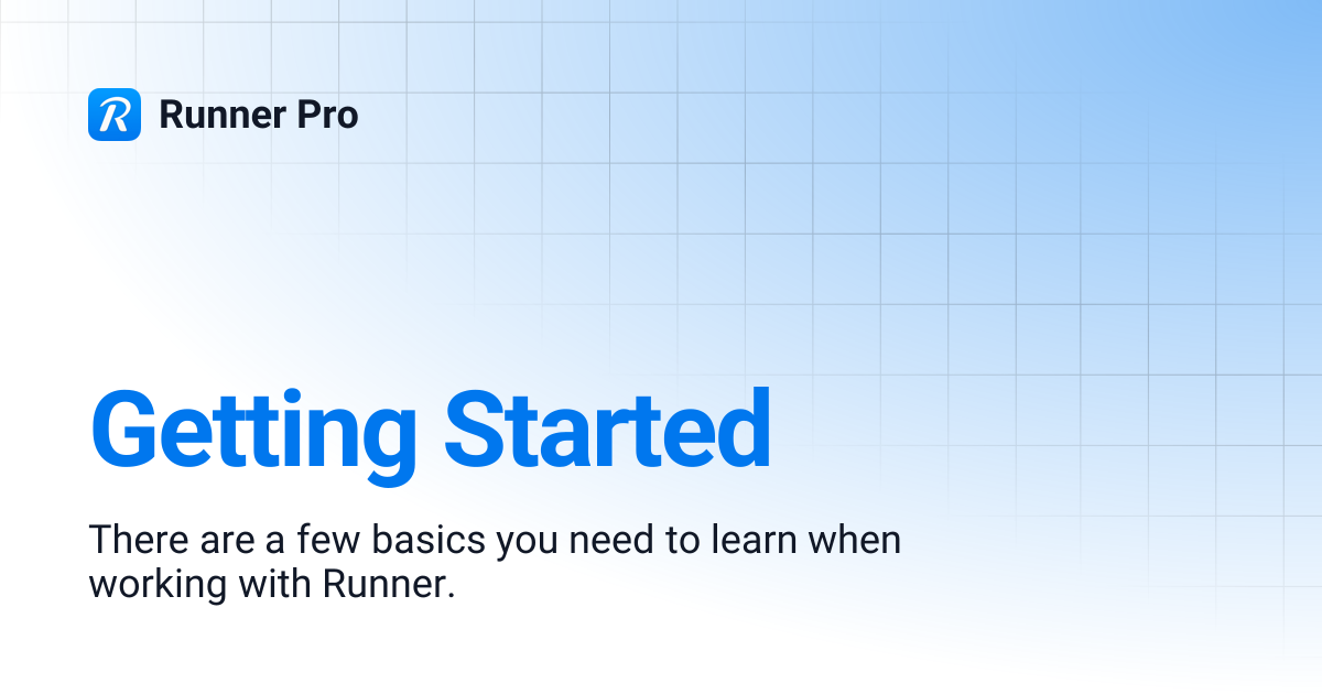 Getting Started | Runner Pro